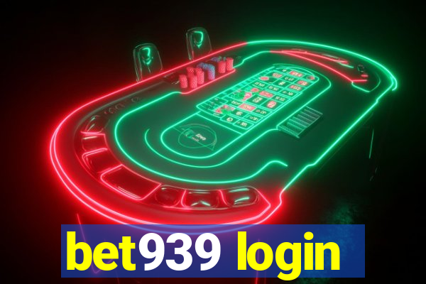 bet939 login